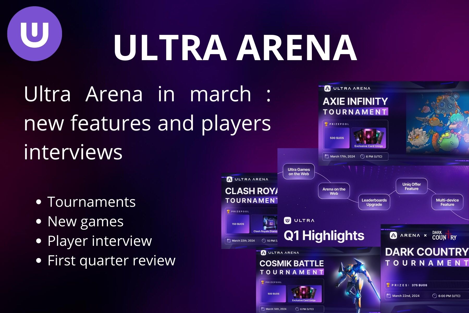 ULTRA ARENA IN MARCH : NEW FEATURES AND PLAYER INTERVIEW !