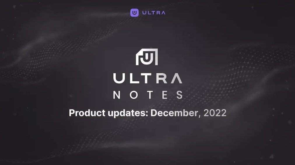 Ultra Notes — décembre 2022