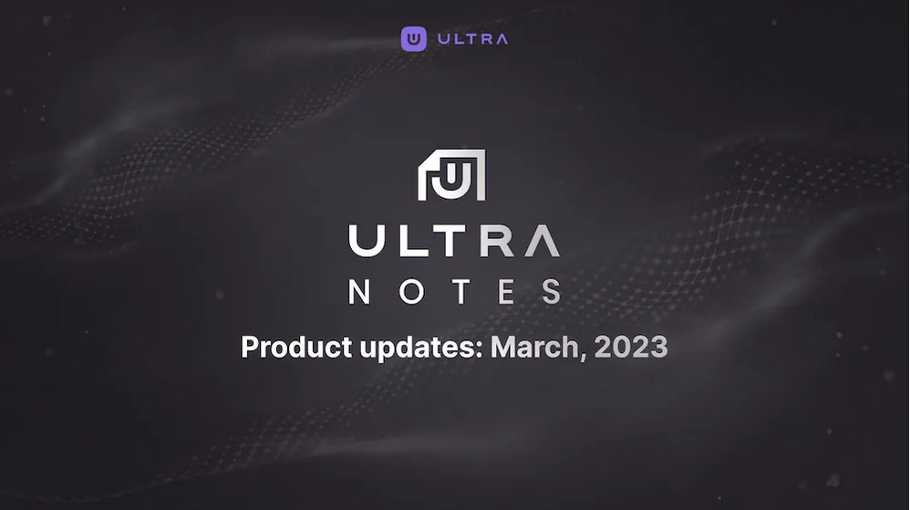 Ultra Notes - Mars 2023