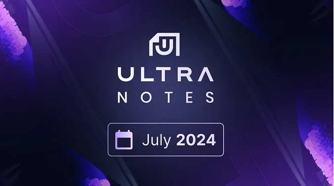 Ultra Notes — Juillet - UItra Arena Leagues, bêta fermée de Versus-X, Project Citadel Premiere